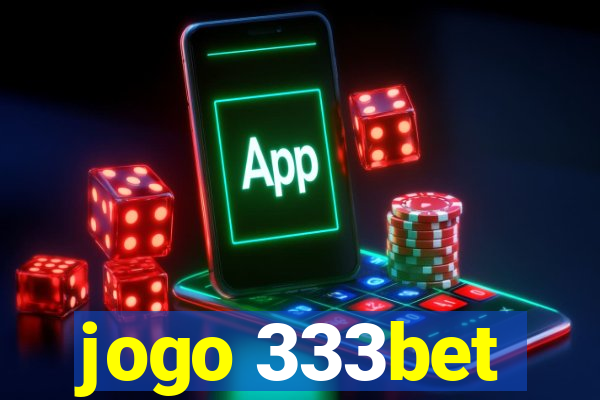 jogo 333bet